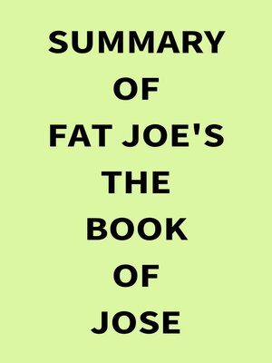 cover image of Summary of Fat Joe's the Book of Jose